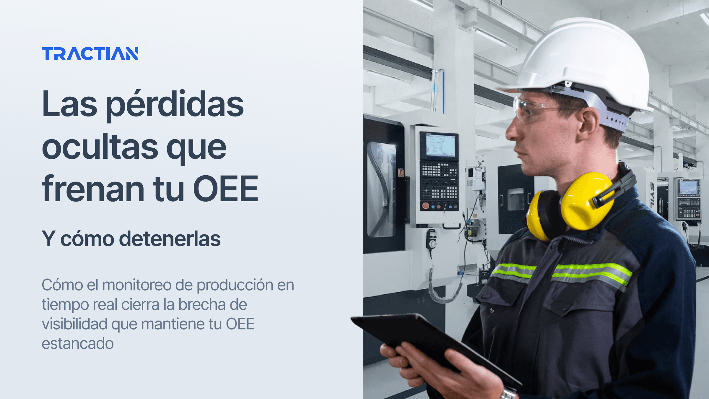 Las pérdidas ocultas que frenan tu OEE