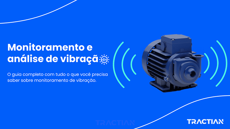 Monitoramento e Análise de Vibração